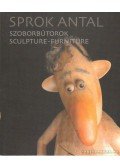 Sprok Antal - Szoborbútorok