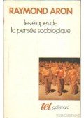 Aron, Raymond - Les étapes de la pensée sociologique