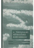 Angelusz Róbert - A társadalmi rétegződés komponensei