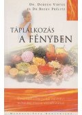Prelitz, Becky,Doreen Virtue - Táplálkozás a fényben