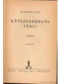 Barabás Pál - Kétezerpengős férfi
