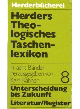 Karl Rahner - Herders Theologistiches Taschenlexikon Band 8. Karl Rahner - Herders Theologistiches Taschenlexikon Band 8., Wien 1973 antikvár könyv