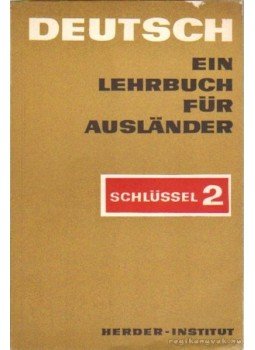 Gert Hunger, Lothar Schmidt - Deutsch Teil 2. - Schlüssel Gert Hunger, Lothar Schmidt - Deutsch Teil 2. - Schlüssel, Leipzig 1971 antikvár könyv