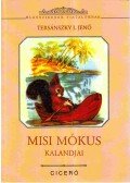 Tersánszky J. Jenő - Misi Mókus kalandjai