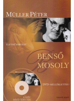 Müller Péter - Benső mosoly Müller Péter - Benső mosoly, Budapest 2007 antikvár könyv
