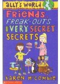 McCombie, Karen - Friends freak-outs and very secret secrets