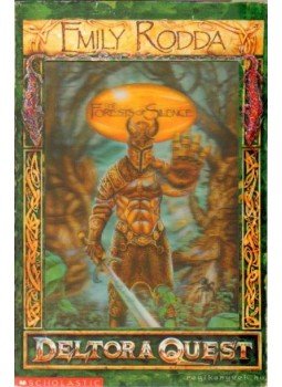 Rodda, Emily - Deltora Quest Rodda, Emily - Deltora Quest, 2004 antikvár könyv
