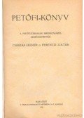 Császár Elemér,Ferenczi Zoltán - Petőfi-könyv