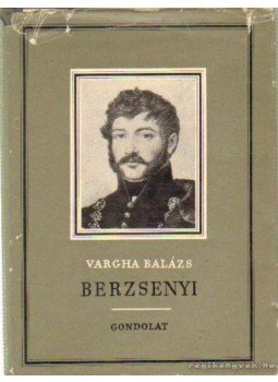 Vargha Balázs - Berzsenyi Dániel Vargha Balázs - Berzsenyi Dániel, Budapest 1959 antikvár könyv