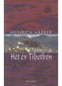 Harrer, Heinrich - Hét év Tibetben Harrer, Heinrich - Hét év Tibetben, Budapest 2005 antikvár könyv