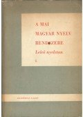 Tompa József - A mai magyar nyelv rendszere - Leíró nyelvtan I. kötet