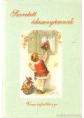 Solymosi Katalin (szerk.) - Szeretett édesanyámnak