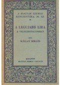 Kállay Miklós - A legujabb lira a világirodalomban