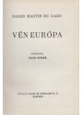Roger Martin du Gard - Vén Európa