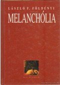 Földényi F. László - Melanchólia