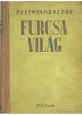 Szitnyai Zoltán - Furcsa világ
