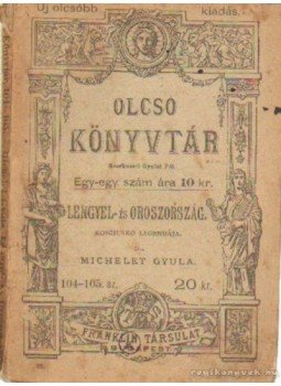 Michelet Gyula - Lengyel-és Oroszország Michelet Gyula - Lengyel-és Oroszország, Budapest 1878 antikvár könyv