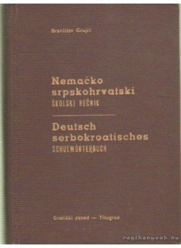 Grujic, Branislav - Nemacko srpskohrvatski - Deutsch serbokroatisches Grujic, Branislav - Nemacko srpskohrvatski - Deutsch serbokroatisches, Titograd 1966 antikvár könyv