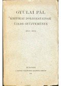 Gyulai Pál - Gyulai Pál kritikai dolgozatainak újabb gyűjteménye 1850-1904