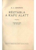 A. J. Cronin - Réztábla a kapu alatt