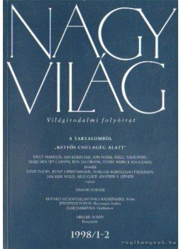 Fázsy Anikó (főszerk.) - Nagyvilág 1998. XLIII. évfolyam (teljes) Fázsy Anikó (főszerk.) - Nagyvilág 1998. XLIII. évfolyam (teljes), Budapest 1998 antikvár könyv
