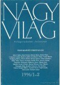Fázsy Anikó (főszerk.) - Nagyvilág 1996. XLI. évfolyam (teljes)