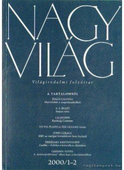 Fázsy Anikó (főszerk.) - Nagyvilág 2000. XLV. évfolyam (teljes) Fázsy Anikó (főszerk.) - Nagyvilág 2000. XLV. évfolyam (teljes), Budapest 2000 antikvár könyv