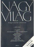 Fázsy Anikó (főszerk.) - Nagyvilág 2004. XLIX. évfolyam (teljes)