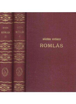 Bözödi György - Romlás I-II. Bözödi György - Romlás I-II., Budapest 0 antikvár könyv