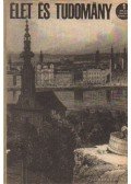 Fenyő Béla - Élet és tudomány 1973. XXVIII. évfolyam I-II. kötet