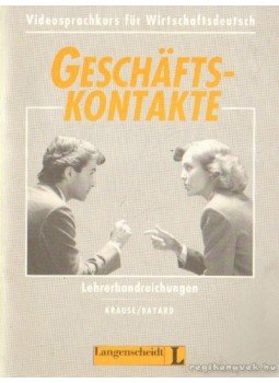 Bayard, Ann-Christin, Krause, Wolfganag - Geschäftskontakte Bayard, Ann-Christin, Krause, Wolfganag - Geschäftskontakte, Berlin 1992 antikvár könyv