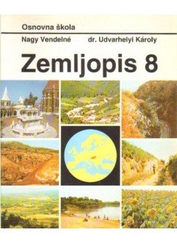 Dr. Udvarhelyi Károly, Nagy Vendelné - Zemljopis 8. Dr. Udvarhelyi Károly, Nagy Vendelné - Zemljopis 8., bud 1997 antikvár könyv