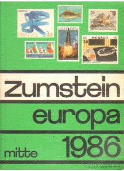 - Zumstein Briefmarken-katalog Band 2. - Europa - Mitte - Zumstein Briefmarken-katalog Band 2. - Europa - Mitte, Bern 1986 antikvár könyv