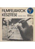 Vásárhelyi István - Filmfeliratok készítése