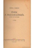 Móra Ferenc - Ének a buzamezőkről I-II. kötet