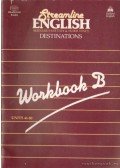 Hartley, Bernard,Viney, Peter - Streamline English Destinations Workbook B