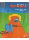 Foll, David,Kelly, Anne - First certificate avenues coursebook