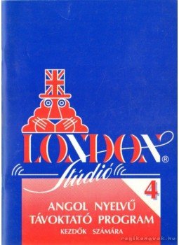 Bediné Szabó Mária, Tongori Ágota - Angol nyelvű távoktató program kezdők számára 4. Bediné Szabó Mária, Tongori Ágota - Angol nyelvű távoktató program kezdők számára 4., Budapest 1992 antikvár könyv