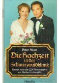 Heim, Peter - Die Hochzeit in der Schwarzwaldklinik