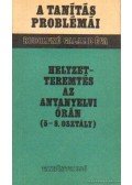 Rudolfné Galamb Éva - Helyzetteremtés az anyanyelvi órán (5-8. osztály)