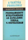 Gosztonyi Jánosné - Programozott nyelvtanórák az általános iskola 4. osztályban