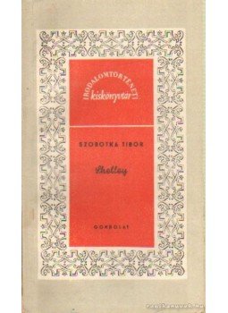 Szobotka Tibor - Shelley Szobotka Tibor - Shelley, Budapest 1960 antikvár könyv