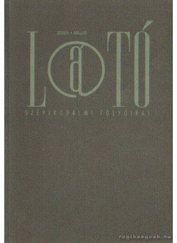 Markó Béla - Látó 2005. május XVI. évfolyam 5. szám Markó Béla - Látó 2005. május XVI. évfolyam 5. szám, 2005 antikvár könyv