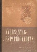 Katona Kálmán - Nyersanyag- és papírgyártás