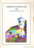 Bauhoffer József,Mórócz Sándor - Mohácsi kápolnák 1996.