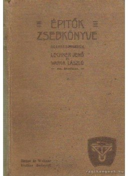 Lechner Jenő, Warga László - Építők zsebkönyve Lechner Jenő, Warga László - Építők zsebkönyve, Budapest 0 antikvár könyv