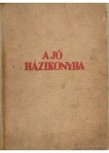 Bánffyhunyadi Hunyadi Erzsébet - A jó házikonyha