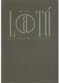 Markó Béla - Látó  szépirodalmi folyóirat 2005/4