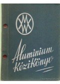 Domony András - Aluminium kézikönyv