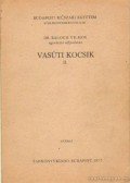 Balogh Vilmos dr. - Vasúti kocsik II.